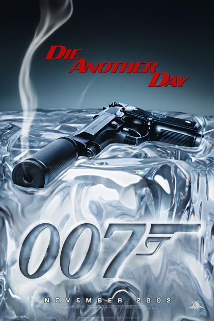This is a teaser poster (Advance Style A) for the 2002 James Bond film Die Another Day. 